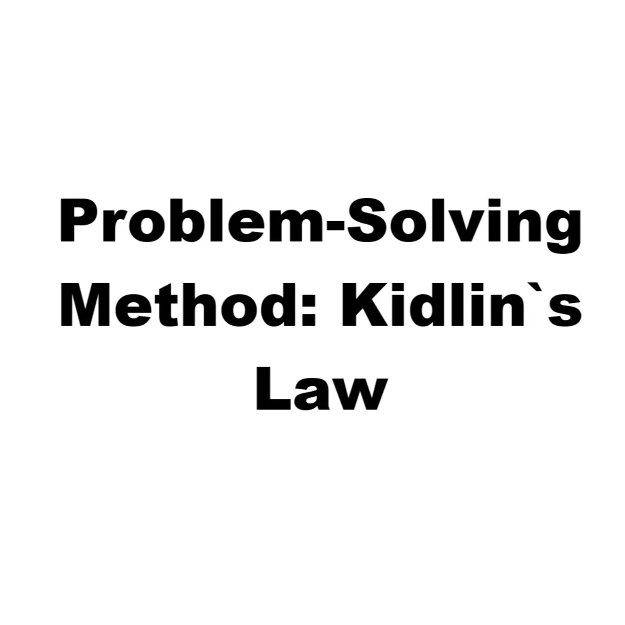 Dogood Mavericko podcast — Episode 110: “Kidlin`s Law…” A Problem-Solving Theory… |EP #110