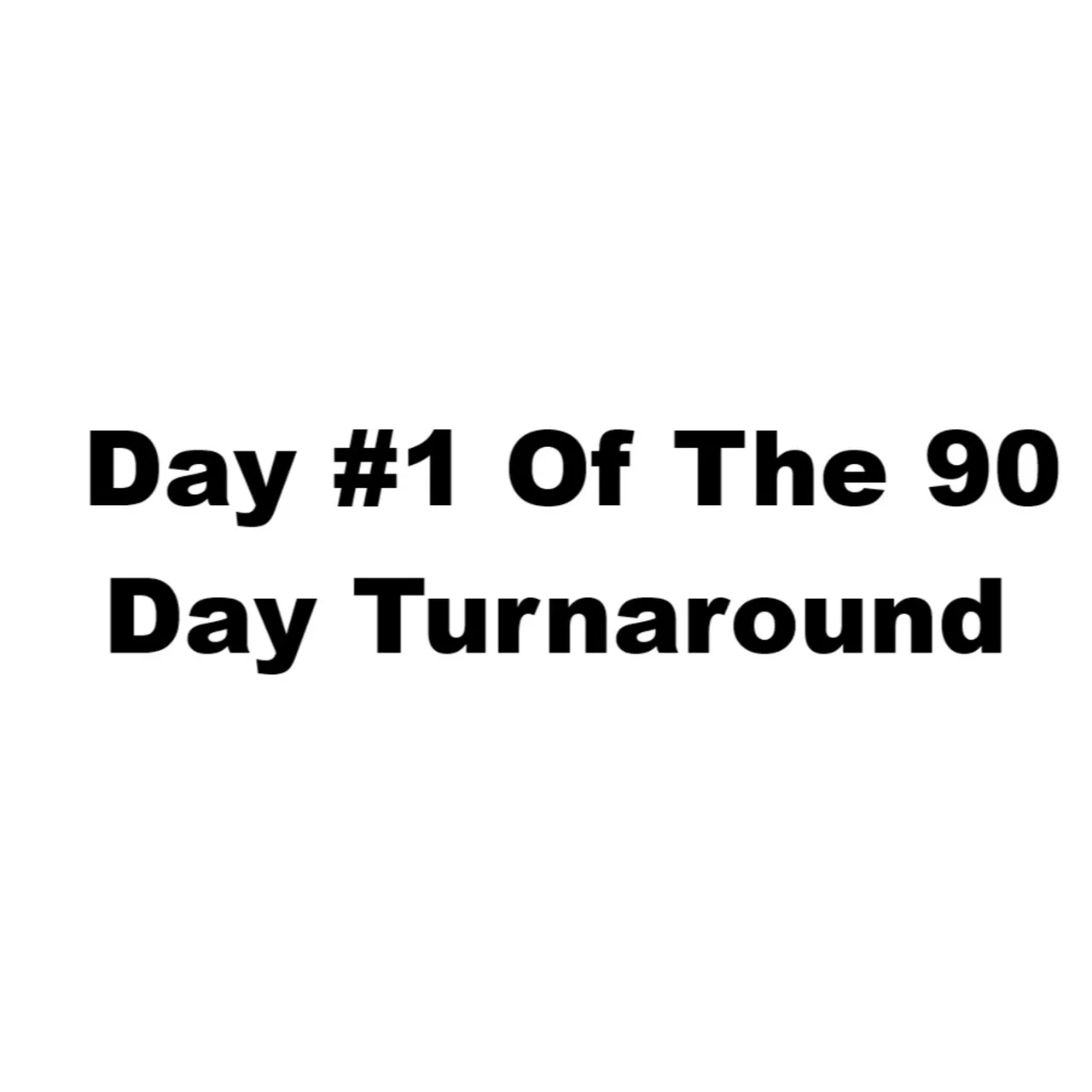 Dogood Mavericko podcast — Episode 184: The 90 Day Turnaround, Day #1 |EP #184