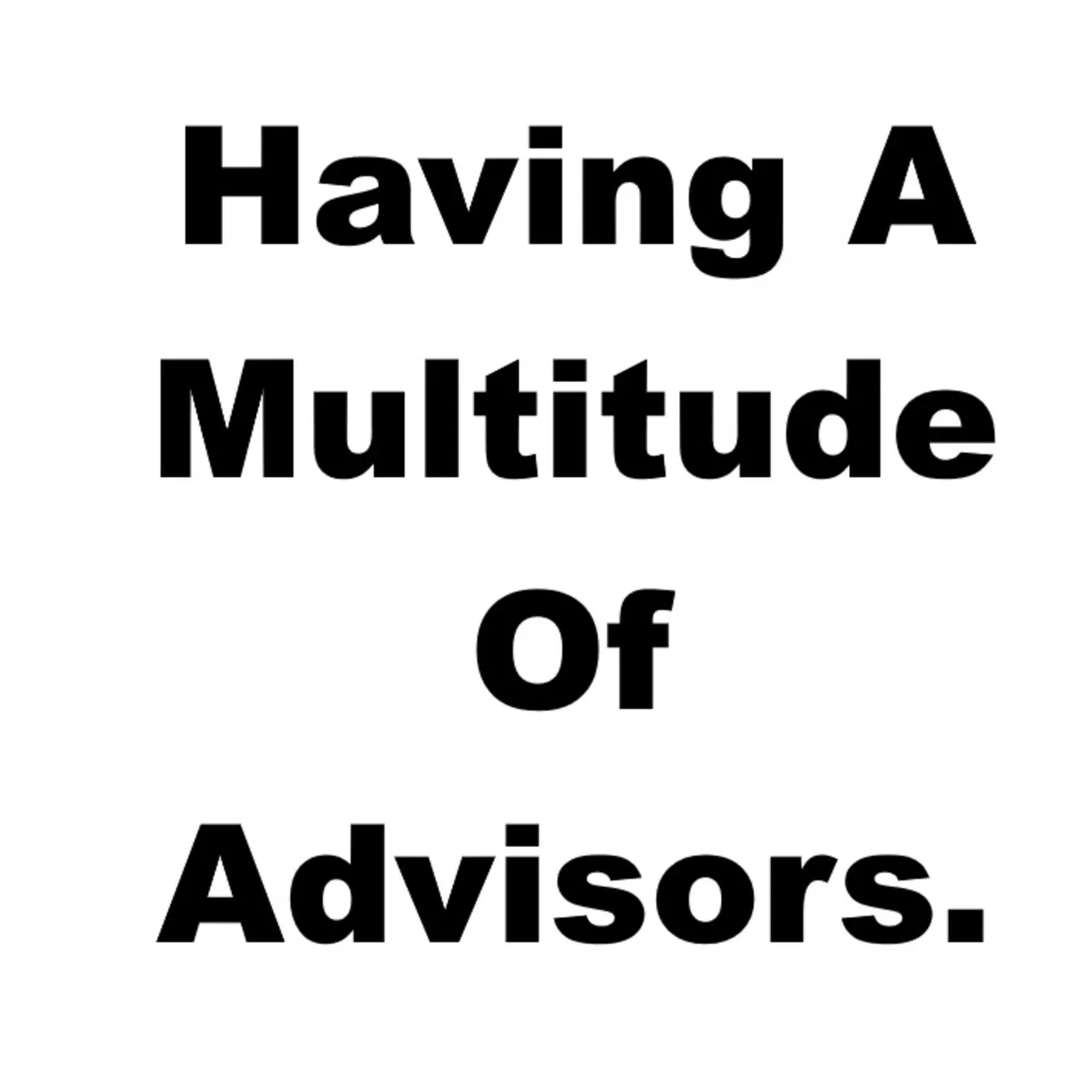 Dogood Mavericko podcast — Episode 47: Having A Multitude Of Counselors / Advisors |EP #47