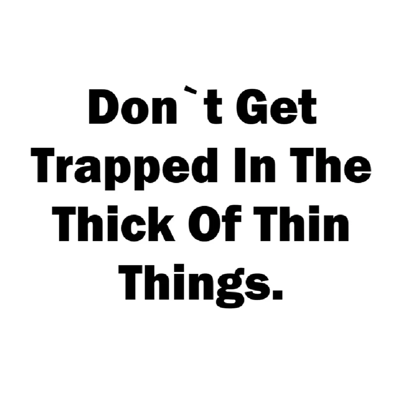 Dogood Mavericko podcast — Episode 57: Don`t Get Caught Up In The Thick Of Thin Things |EP #57