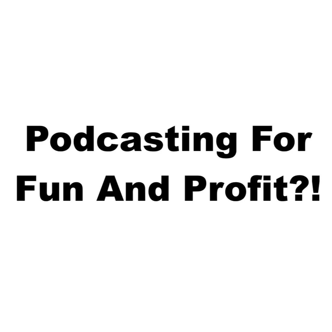 Dogood Mavericko podcast — Episode 79: Prolific Podcasting -Can It Lead To Profound Profits? |EP #79
