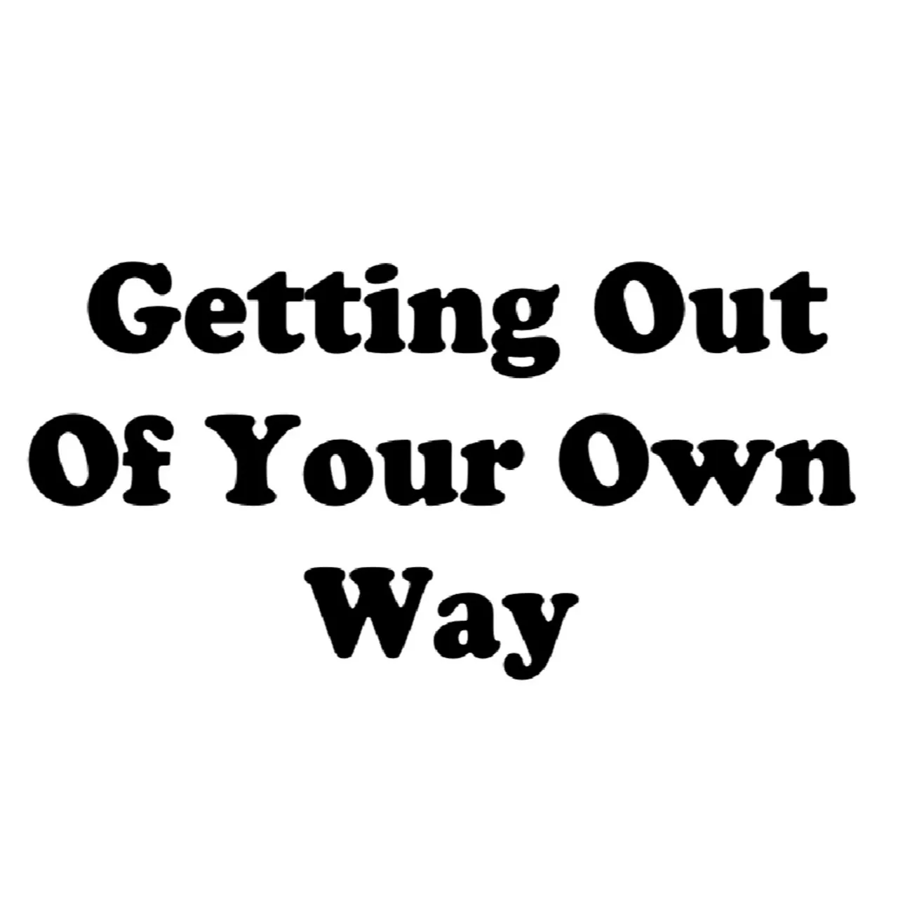 Dogood Mavericko podcast — Episode 91: How To Get Out Of Your Own Way |EP #91