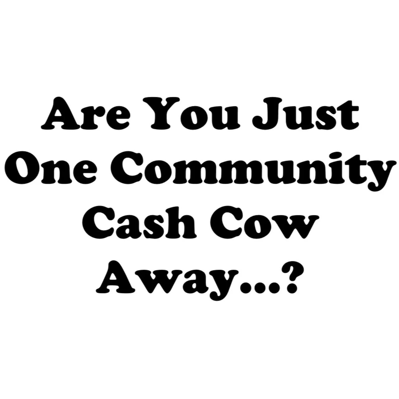 Dogood Mavericko podcast — Episode 96: Maybe You Are Just One Community Cash Cow Away From Living The Life Of Your Dreams? |EP #96